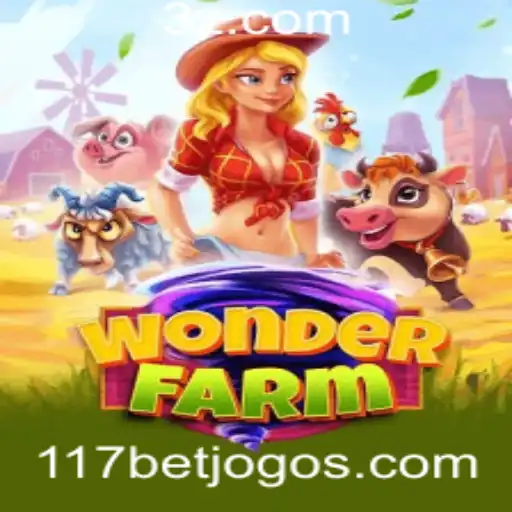 Descubra o Fascinante Mundo de WonderFarm com 117bet